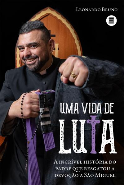 Uma vida de luta