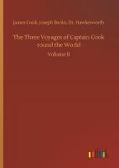 The Three Voyages of Captain Cook round the World