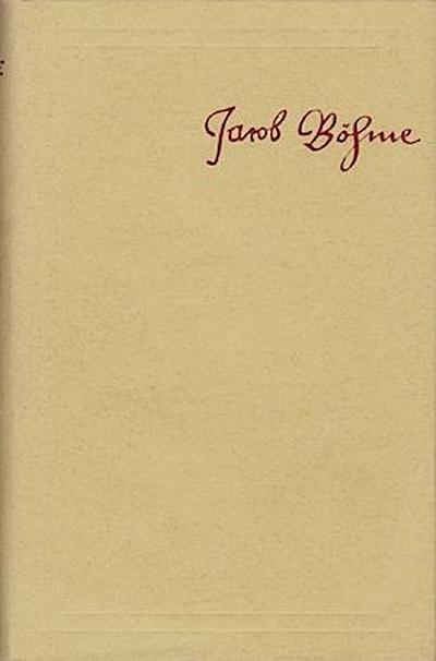 Jacob Böhme: Sämtliche Schriften Jacob Böhme: Sämtliche Schriften / Band 11: Register über alle Theosophische Schriften J. Böhmes