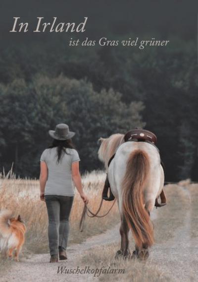 In Irland ist das Gras viel grüner