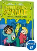 Die Weltraumschule - Ein schleimiger Spion