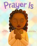 Prayer Is