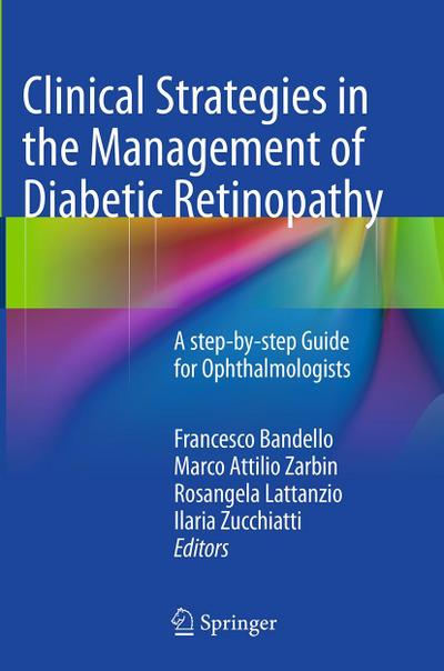 Clinical Strategies in the Management of Diabetic Retinopathy