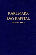 Das Kapital 3. Kritik der politischen Ökonomie