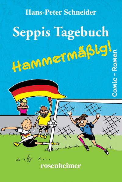 Seppis Tagebuch - Hammermäßig