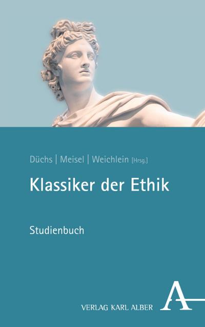 Klassiker der Ethik