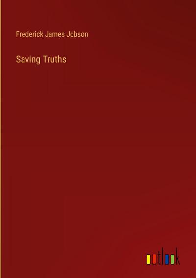 Saving Truths