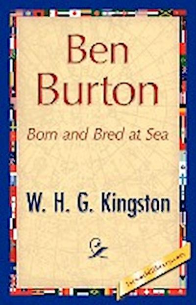 Ben Burton - H. G. Kingston W. H. G. Kingston