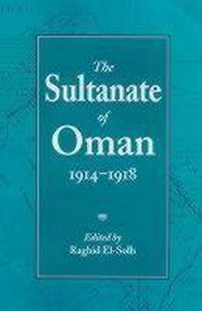 The Sultanate of Oman 1914-1918