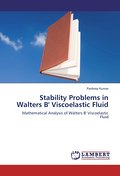 Stability Problems in Walters B’ Viscoelasti