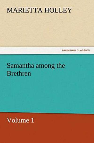 Samantha among the Brethren - Volume 1