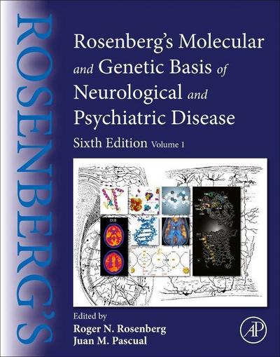 Rosenberg’s Molecular and Genetic Basis of Neurological and Psychiatric Disease