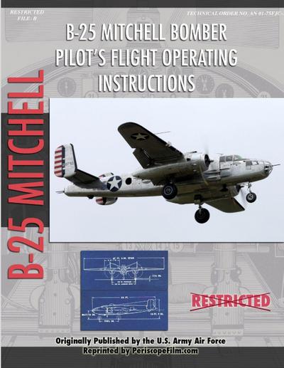 North American B-25 Mitchell Bomber Pilot’s Flight Operating Manual