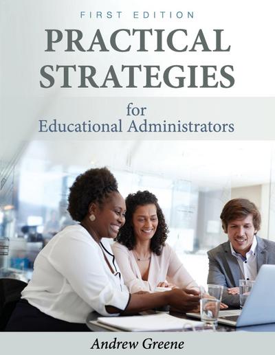 Practical Strategies for Educational Administrators