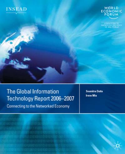 The Global Information Technology Report 2006-2007