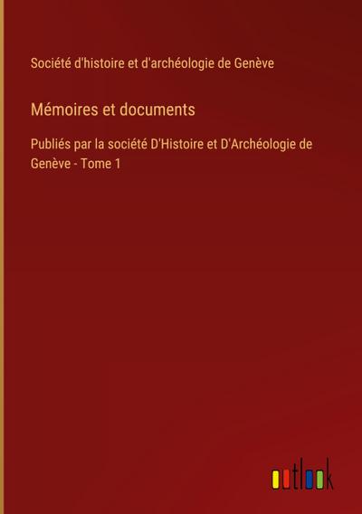 Mémoires et documents