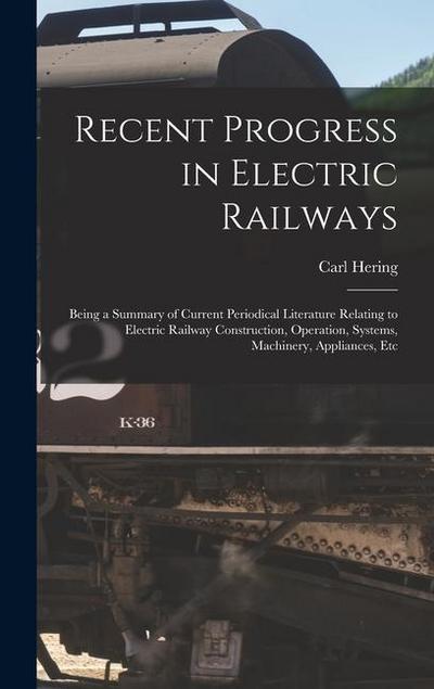 Recent Progress in Electric Railways