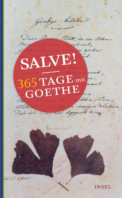 Salve! 365 Tage mit Goethe (insel taschenbuch)