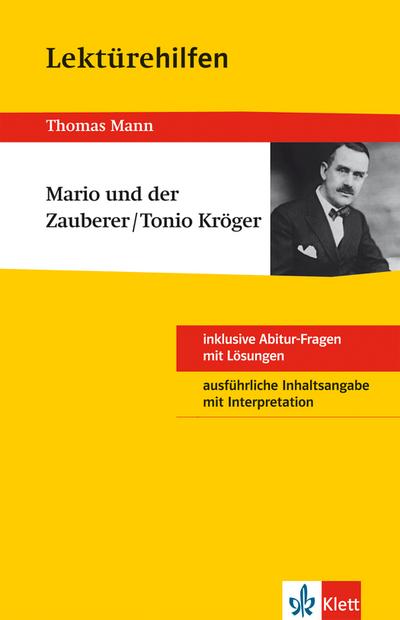 Lektürehilfen Thomas Mann "Mario und der Zauberer/Tonio Kröger"