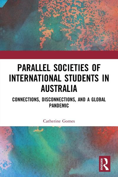 Parallel Societies of International Students in Australia