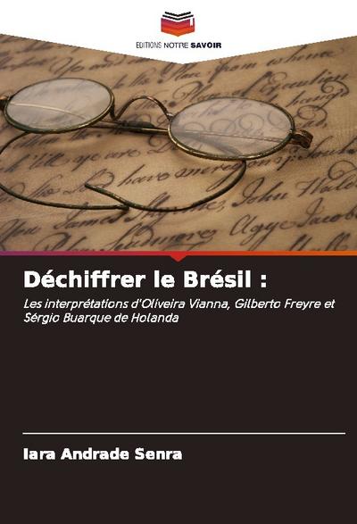 Déchiffrer le Brésil :