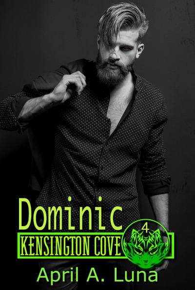 Dominic (Kensington Cove World, #4)