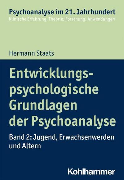 Entwicklungspsychologische Grundlagen der Psychoanalyse 2