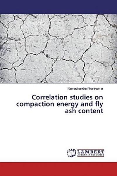Correlation studies on compaction energy and fly ash content