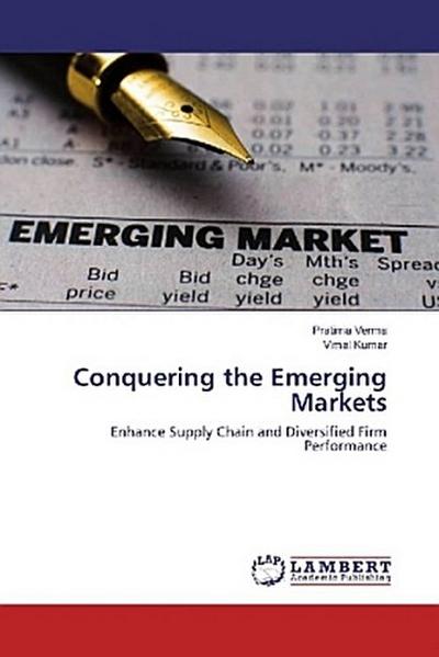 Conquering the Emerging Markets