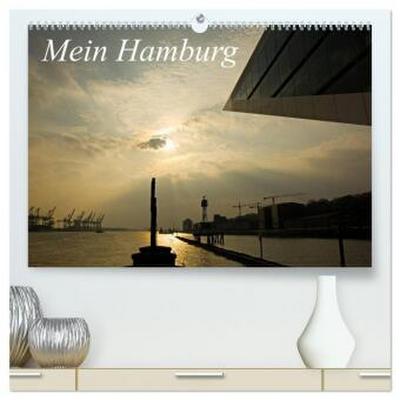 Mein Hamburg (hochwertiger Premium Wandkalender 2026 DIN A2 quer), Kunstdruck in Hochglanz