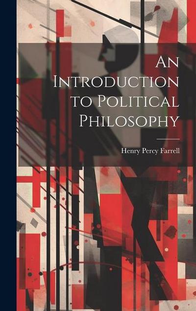 An Introduction to Political Philosophy