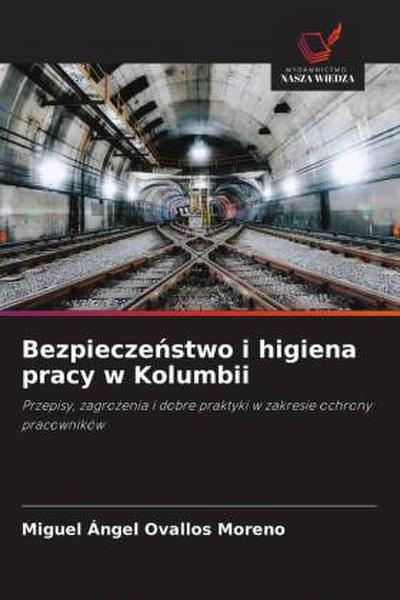 Bezpiecze¿stwo i higiena pracy w Kolumbii