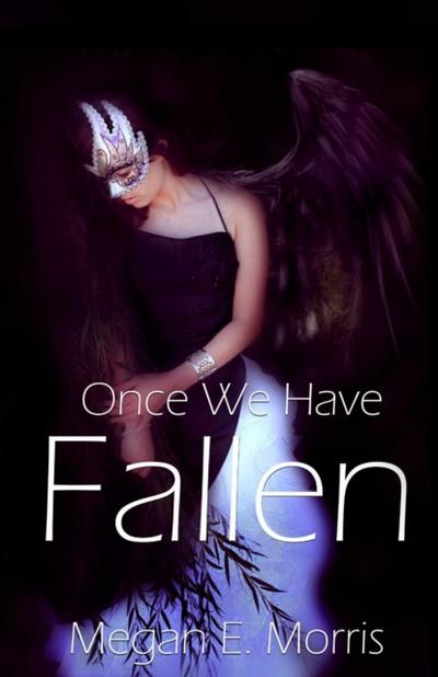 Once We Have Fallen