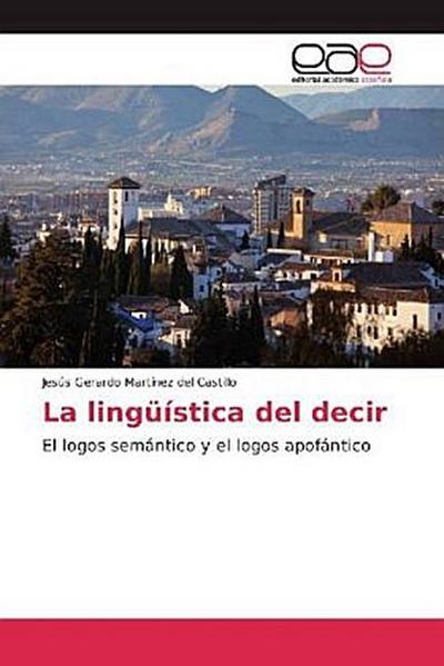 La lingüística del decir