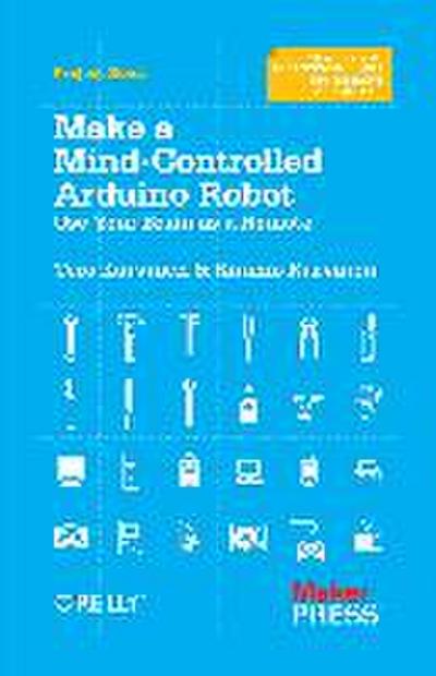 Make a Mind-Controlled Arduino Robot
