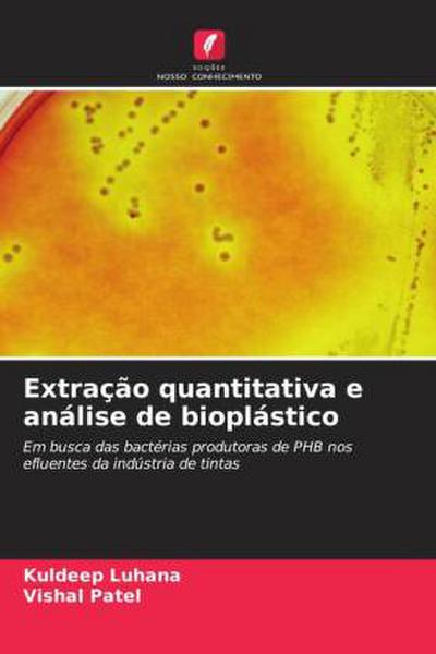 Extração quantitativa e análise de bioplástico