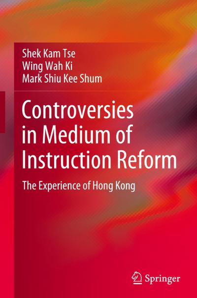 Controversies in Medium of Instruction Reform