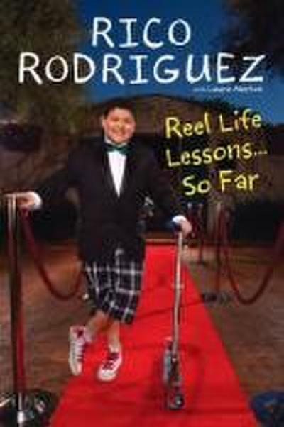 Reel Life Lessons ... So Far