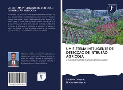UM SISTEMA INTELIGENTE DE DETECÇÃO DE INTRUSÃO AGRÍCOLA