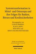 Systemtransformation in Mittel- und Osteuropa und ihre Folgen für Banken, Börsen und Kreditsicherheiten