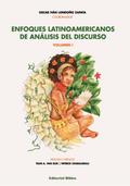 Enfoques latinoamericanos de análisis del discurso. Volumen I