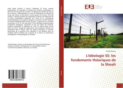 L’idéologie SS: les fondements théoriques de la Shoah