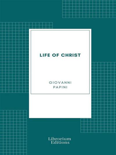 Life of Christ