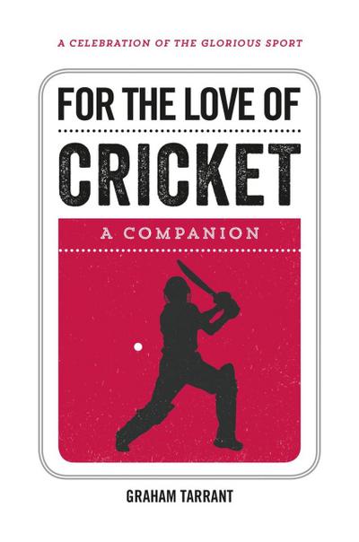 For the Love of Cricket