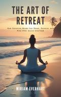 The Art of Retreat