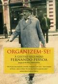 Organizem-se! - A gestão segundo Pessoa