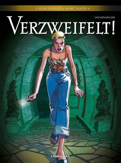 Verzweifelt!, Gesamtausgabe