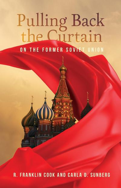 Pulling Back the Curtain on the Former Soviet Union