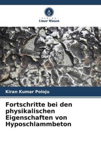 Fortschritte bei den physikalischen Eigenschaften von Hyposchlammbeton