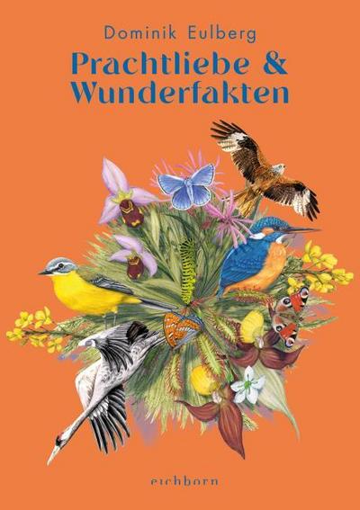 Prachtliebe & Wunderfakten